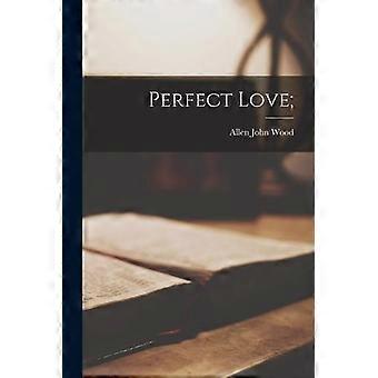 Perfect Love - Creative Media Partners LLC - Paperback - en Book