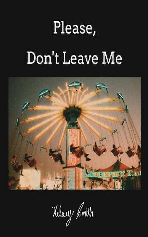 Please Dont Leave Me