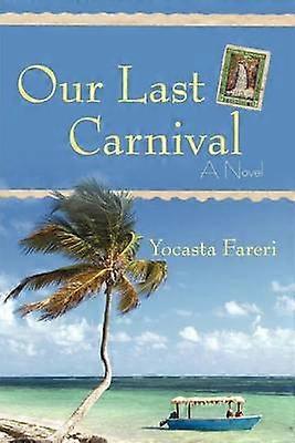 Our Last Carnival