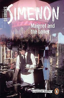 Maigret and the Loner