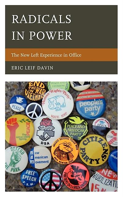 Radicals In Power by Eric Leif Davin Paperback Book