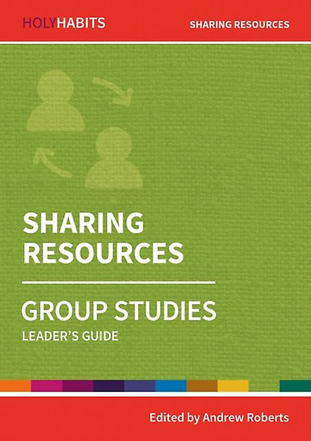Holy Habits Group Studies Sharing Resources Paperback Book