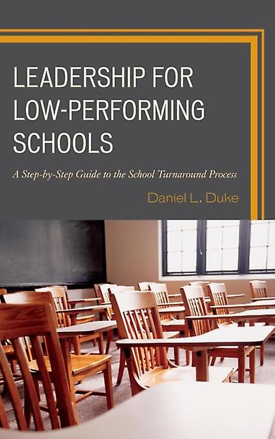 Leadership For Lowperforming Schools by Daniel L. Duke Paperback Book
