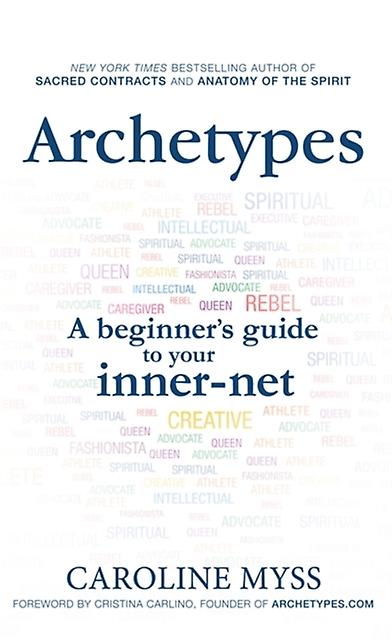 Archetypes by Caroline Myss Paperback Book