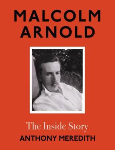 Malcolm Arnold par Anthony Meredith Livre relié