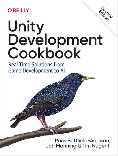 Unity Development Cookbook by Tim Nugent Paperback