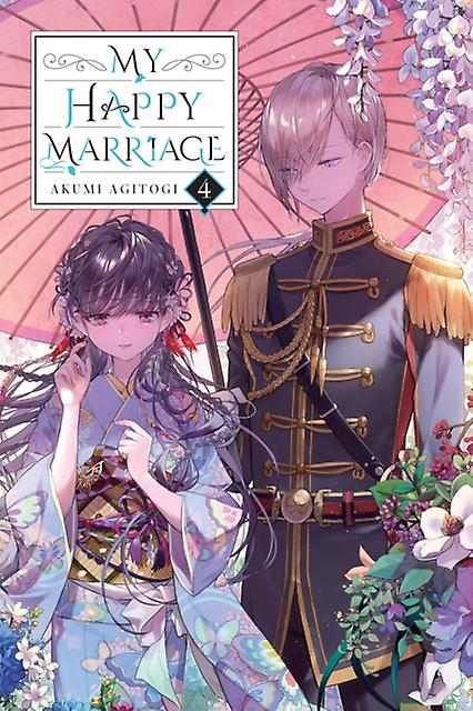 My Happy Marriage Vol. 4 Light Novel by Tsukiho Tsukioka Paperback