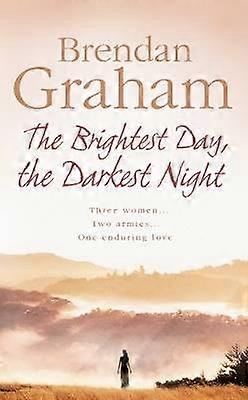 Der hellste Tag Die dunkelste Nacht