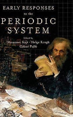 Early Responses to the Periodic System