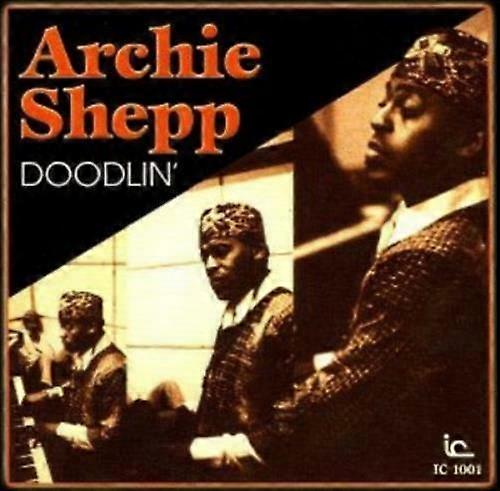 Archie Shepp Doodlin CD (2012)