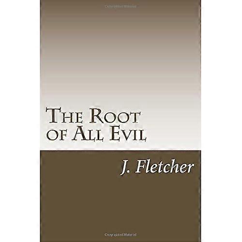 The Root of All Evil