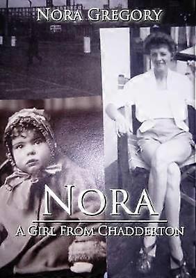 Nora: A Girl From Chadderton