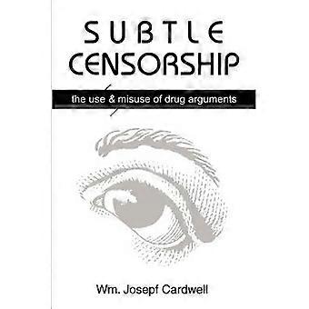 Subtle Censorship