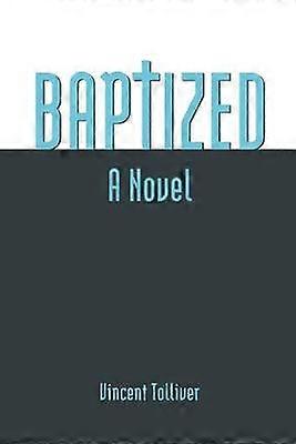 Baptized A Novel
