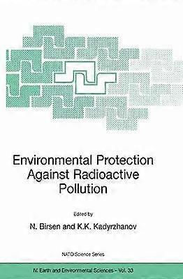 Environmental Protection Against Radioactive Pollution