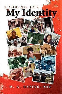 Looking for My Identity