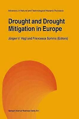 Drought and Drought Mitigation in Europe
