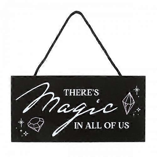 Something Different There's Magic In All Of Us Hanging Sign