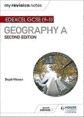 My Revision Notes: Edexcel GCSE (91) Geography A Second Edition