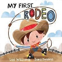 My First Rodeo - Lee Williams