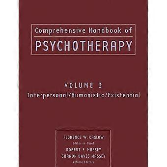 Kompleksowy podręcznik psychoterapii interpersonalnej/humanistycznej/egzystencjalnej
