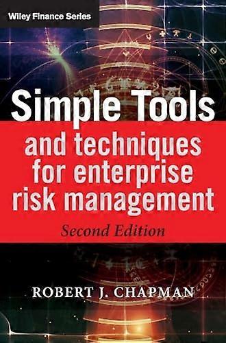 Simple Tools and Techniques for Enterprise Risk Management