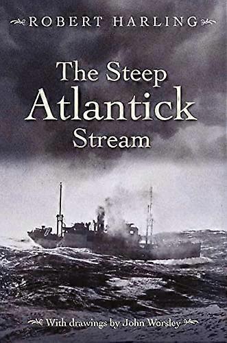 The Steep Atlantick Stream