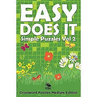 Easy Does It Simple Puzzles Vol 2: Kruiswoordpuzzels Medium Edition