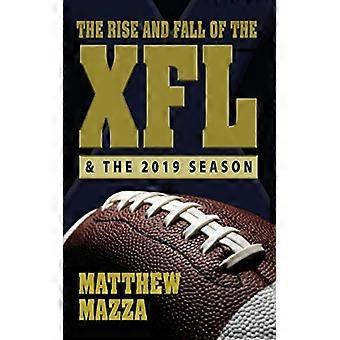 L'ascension et la chute de la XFL et la saison 2019