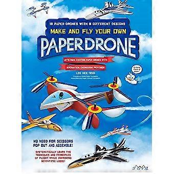Drone papier: faire et voler votre propre drone papier!