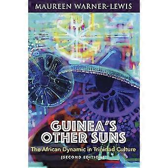 Guinean muut auringot: Afrikan dynamiikka Trinidadin kulttuurissa