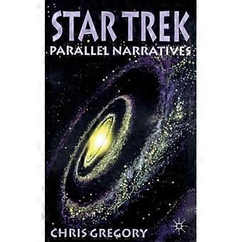 Star Trek Parallel Narratives