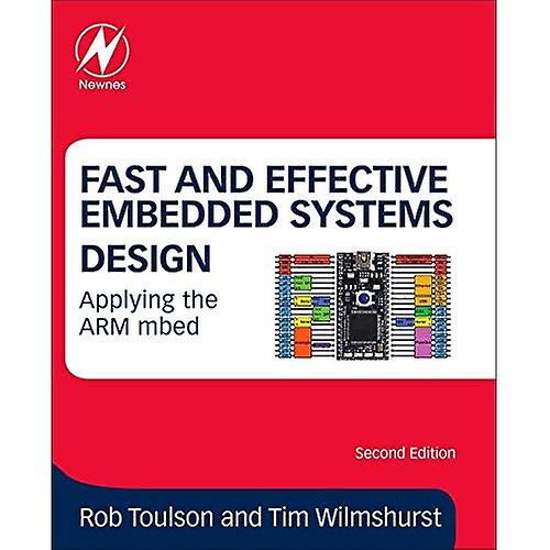 Fast and Effective Embedded Systems Design: Applying the ARM mbed