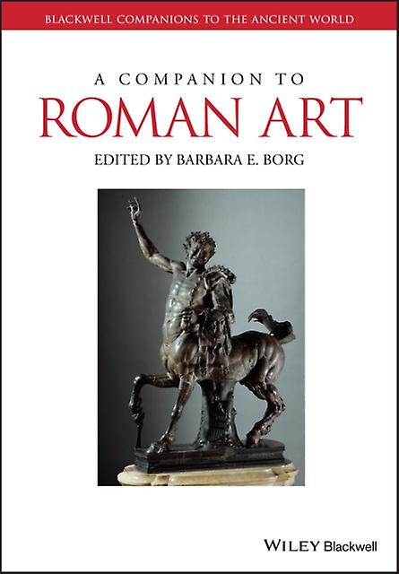 A Companion To Roman Art by John Wiley and Sons Ltd Paperback