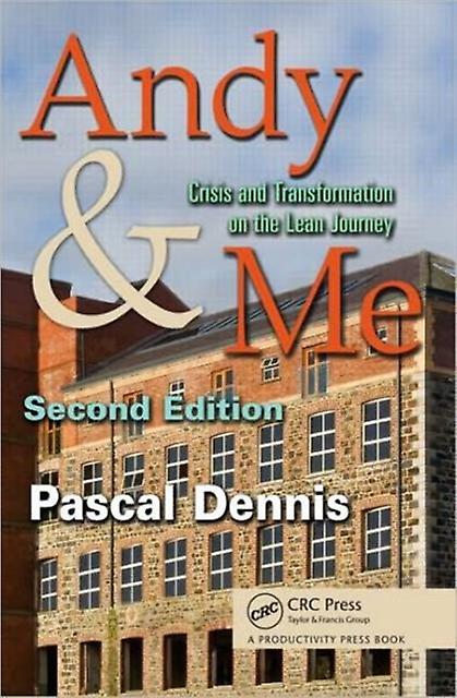 Andy Amp Me by Dennis & Pascal Lean Pathways Inc. & Toronto & Canada Paperback