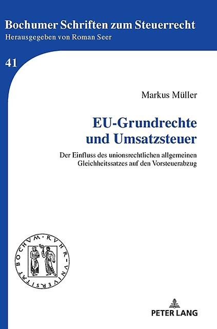 Eugrundrechte Und Umsatzsteuer by Markus Muller Hardback Book