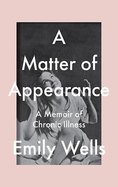 A Matter Of Appearance by Emily Wells Paperback Book