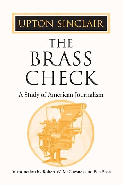 The Brass Check by Upton Sinclair Paperback