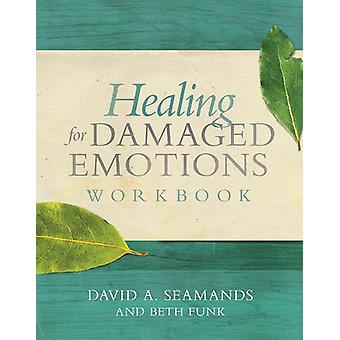 Cura para emoções feridas - David A. Seamands