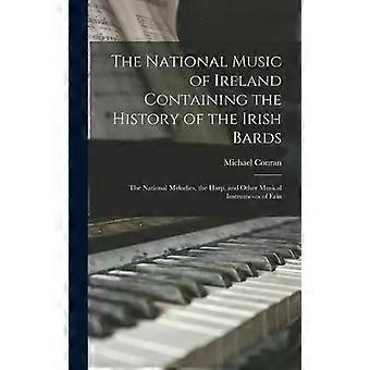 Irlannin kansallismusiikki, joka sisältää irlantilaisten bardien historian - The Nati - Michael Conran