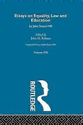 Collected Works of John Stuart Mill