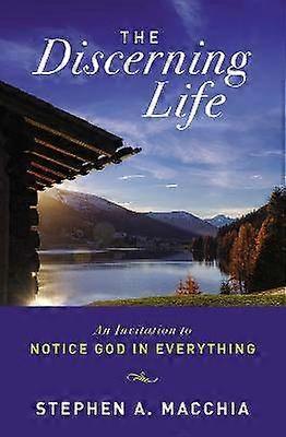 The Discerning Life