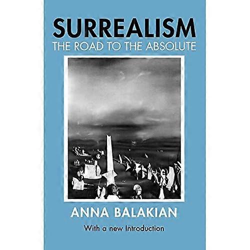 Surrealismen: Veien til absolutt
