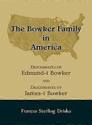 La famille Bowker en Amérique