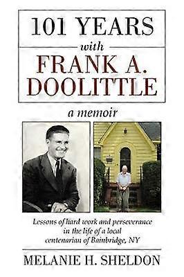101 Jahre mit Frank A. Doolittle