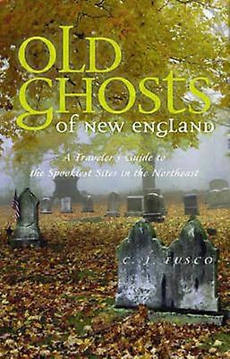 Old Ghosts of New England