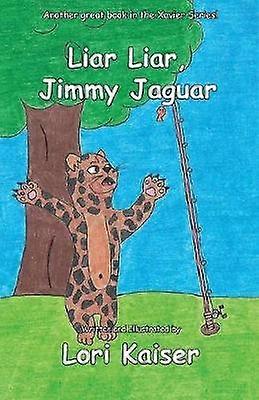 Liar Liar Jimmy Jaguar