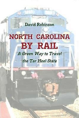 North Carolina By Rail