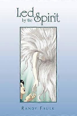 Led by the Spirit