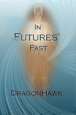 In Futures' Past